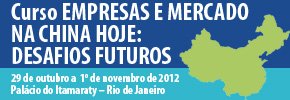 Curso: EMPRESAS E MERCADO NA CHINA HOJE:  DESAFIOS FUTUROS