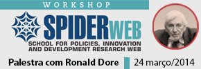 SpiderWeb - palestra com Ronald Dore SpiderWeb - palestra com Ronald Dore
