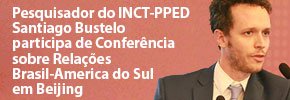 ConferÃªncia sobre RelaÃ§Ãµes Brasil-America do Sul em Beijing 